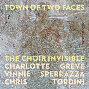 The Choir Invisible - Town of Two Faces  CD